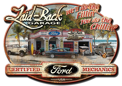 Dream Garage Ford Embossed Metal Sign - Laid-Back